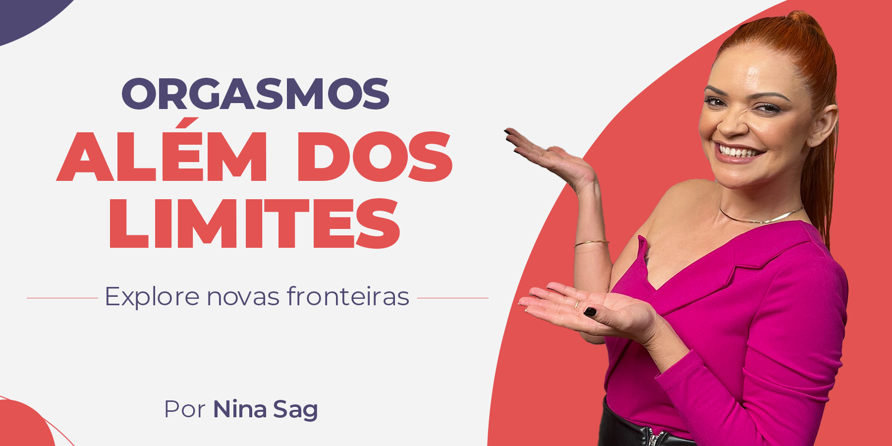 Orgasmos além dos limites: explore novas fronteiras do prazer - Blog -  Fatal Model