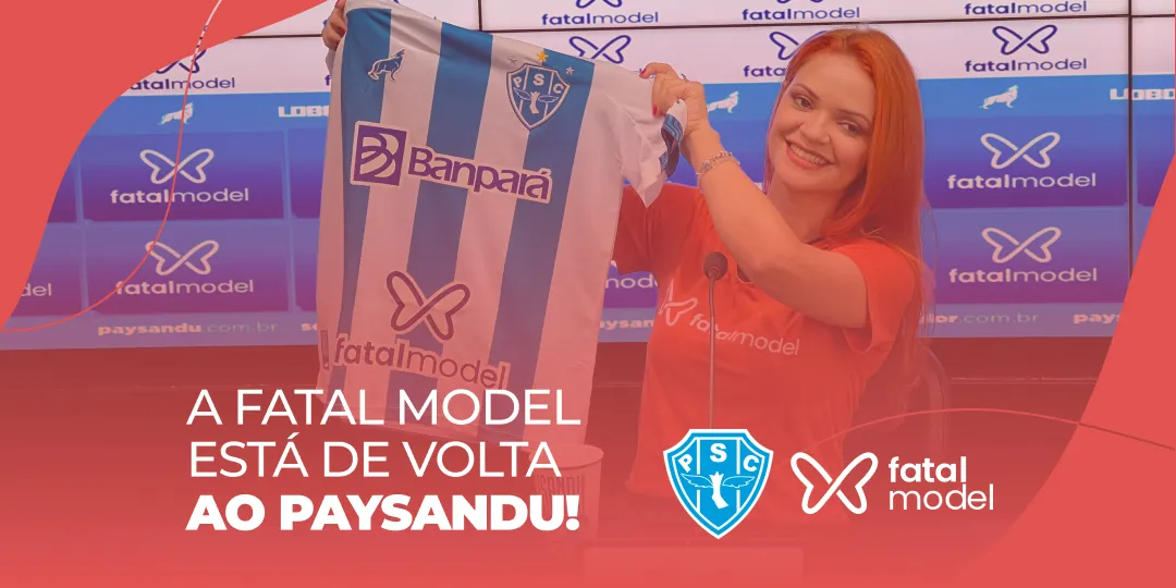 Paysandu está de volta com patrocínio da Fatal Model